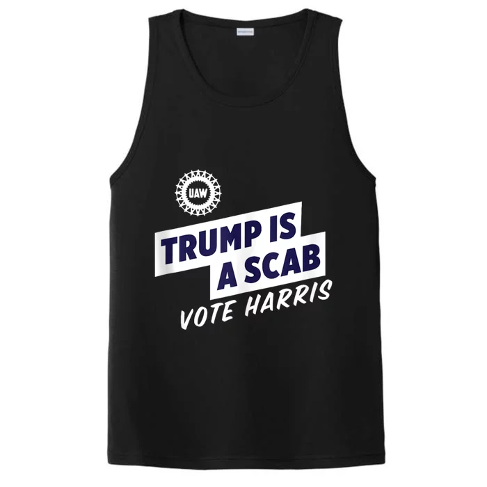 Trump Is A Scab Trump’S A Scab Performance Tank