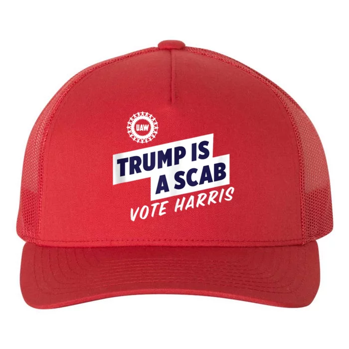 Trump Is A Scab Trump’S A Scab Yupoong Adult 5-Panel Trucker Hat