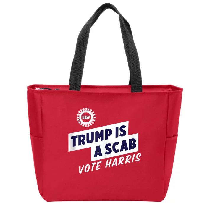 Trump Is A Scab Trump’S A Scab Zip Tote Bag