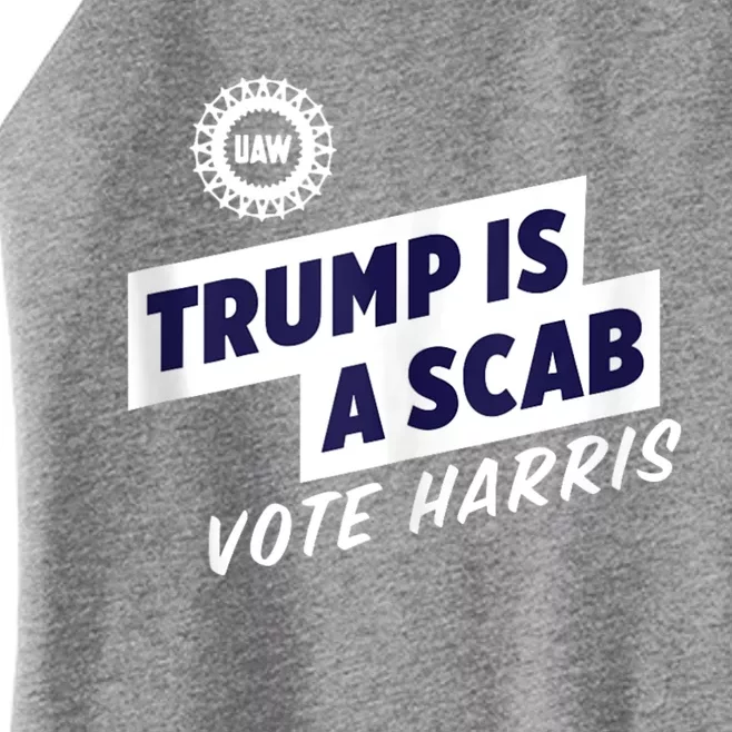 Trump Is A Scab Trump’S A Scab Women’s Perfect Tri Rocker Tank