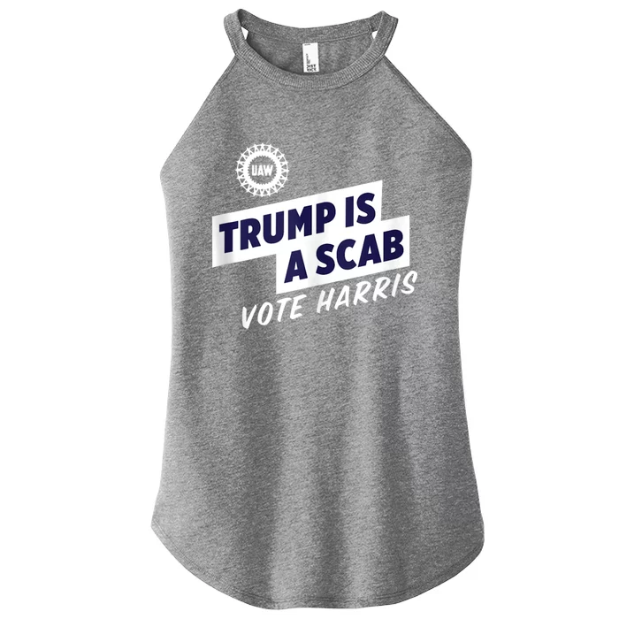 Trump Is A Scab Trump’S A Scab Women’s Perfect Tri Rocker Tank