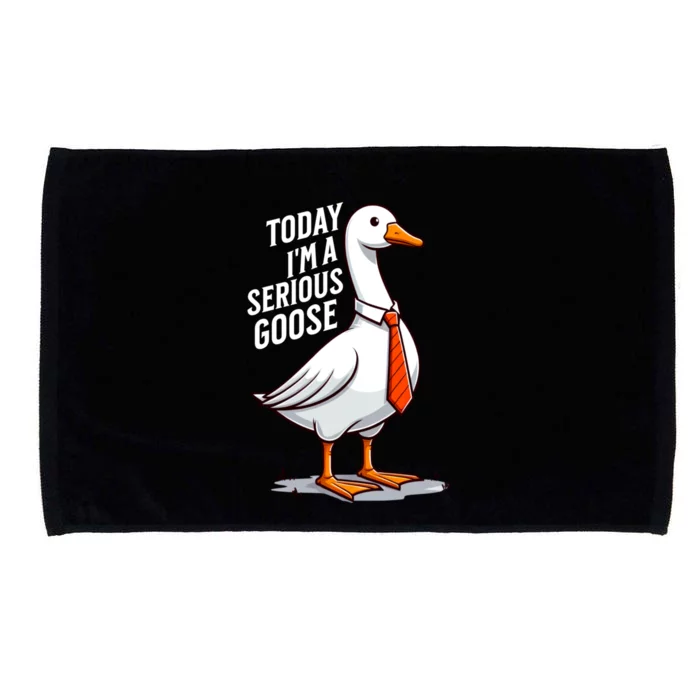 Today IM A Serious Goose Funny Silly Goose Cute Microfiber Hand Towel