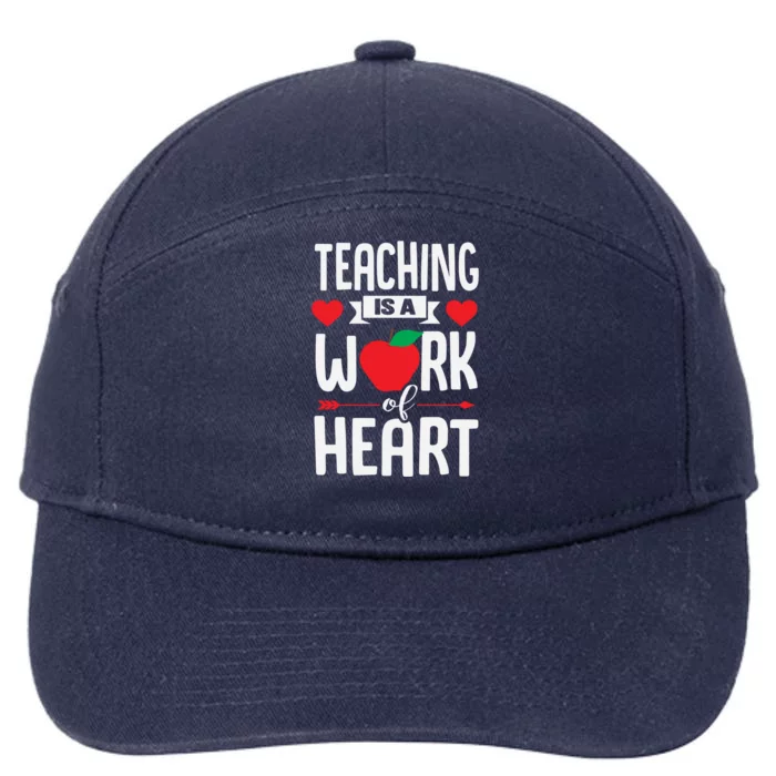 Teaching Is A Work Of Heart Kindergarten Pre K Valentines Gift 7-Panel Snapback Hat