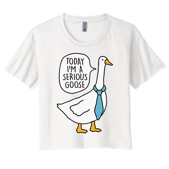 Today IM A Serious Goose Funny Serious Goose Women's Crop Top Tee