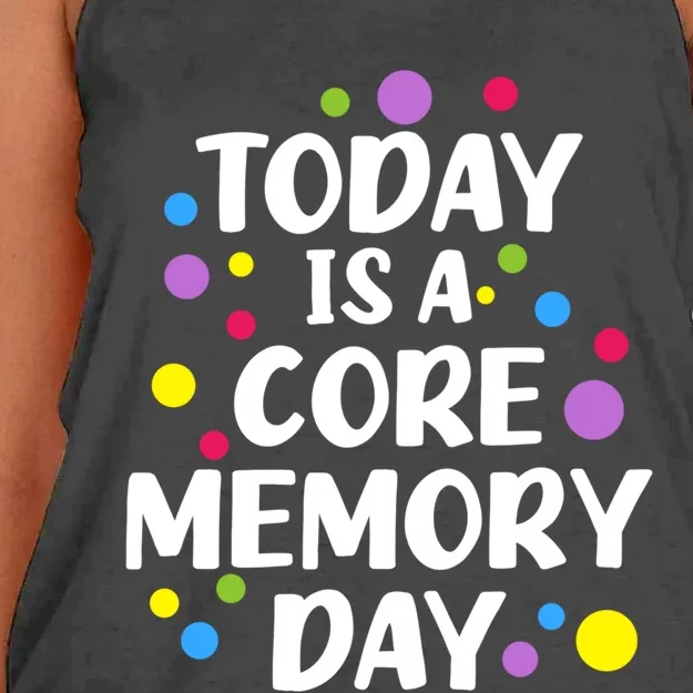 Today Is A Core Memory Day Gift Women's Knotted Racerback Tank