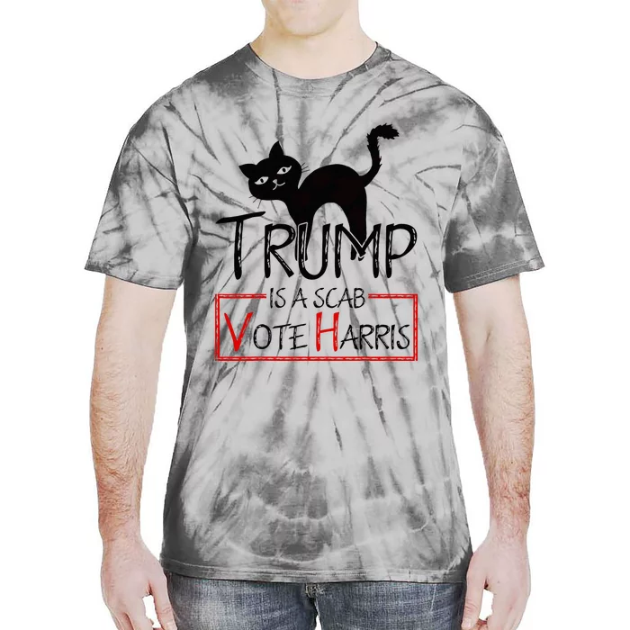 Trump Is A Scab Vote Harris 2024 Kamala Harris Cat Funny Tie-Dye T-Shirt