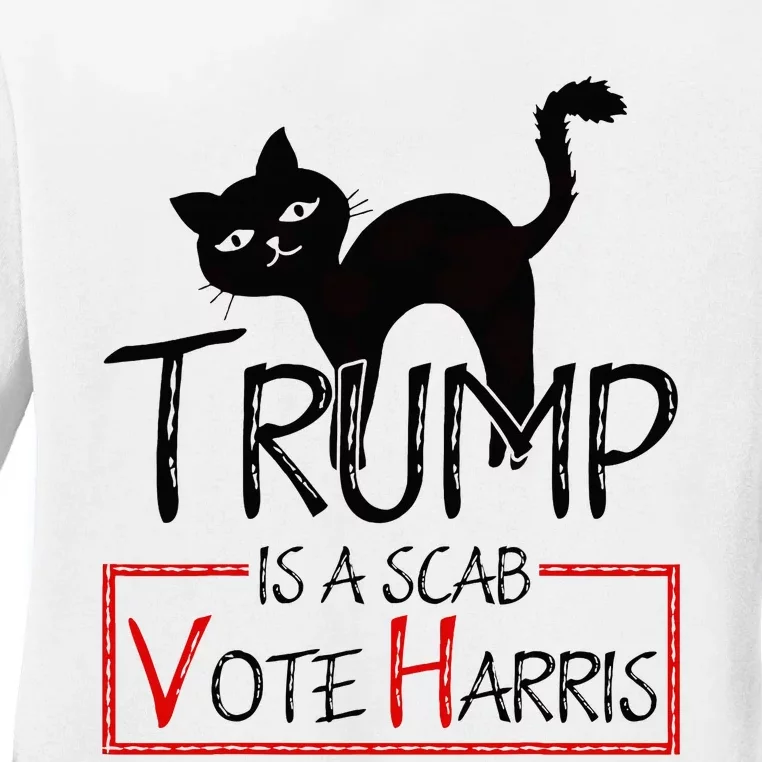 Trump Is A Scab Vote Harris 2024 Kamala Harris Cat Funny Ladies Long Sleeve Shirt