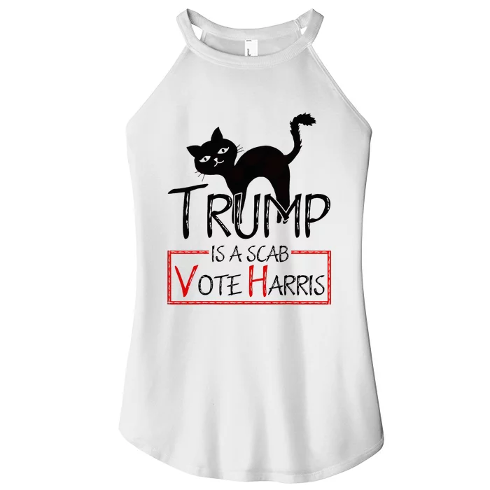 Trump Is A Scab Vote Harris 2024 Kamala Harris Cat Funny Women’s Perfect Tri Rocker Tank