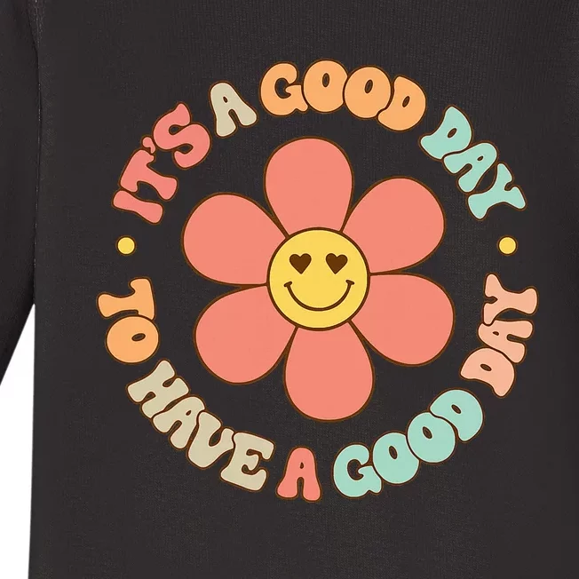 Teacher ItS A Good Day To Have A Good Day Baby Long Sleeve Bodysuit