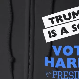 Trump Is A Scab Vote Harris 2024 President Election Full Zip Hoodie