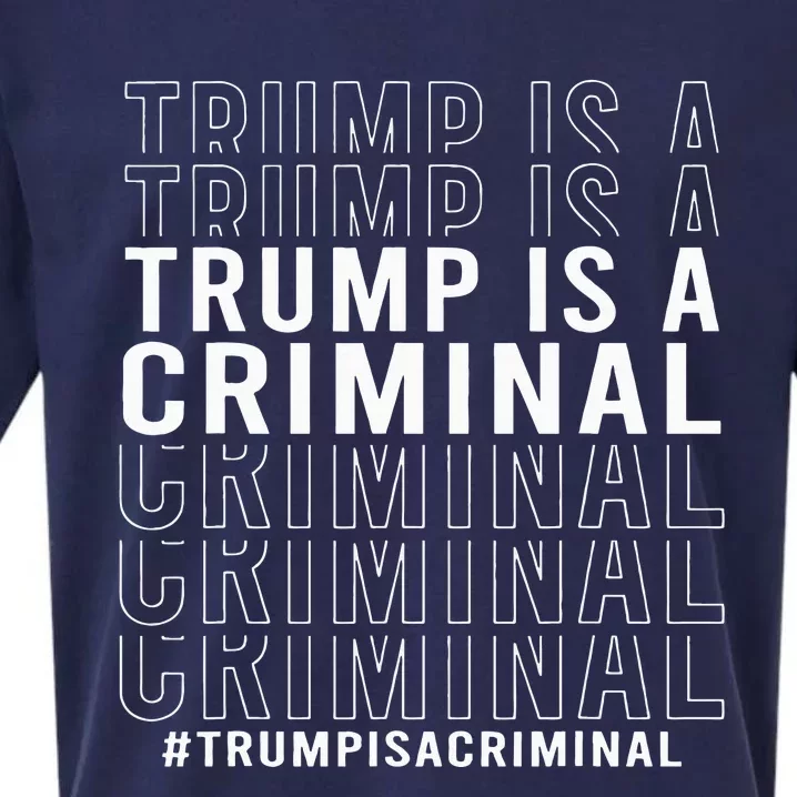 Trump Is A Criminal Trump For Prison Sueded Cloud Jersey T-Shirt