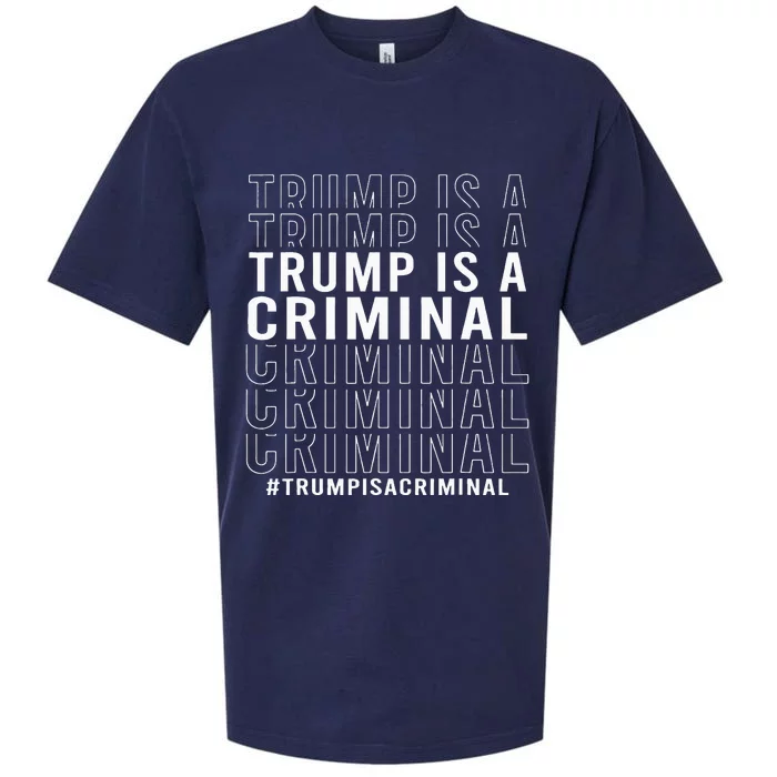 Trump Is A Criminal Trump For Prison Sueded Cloud Jersey T-Shirt