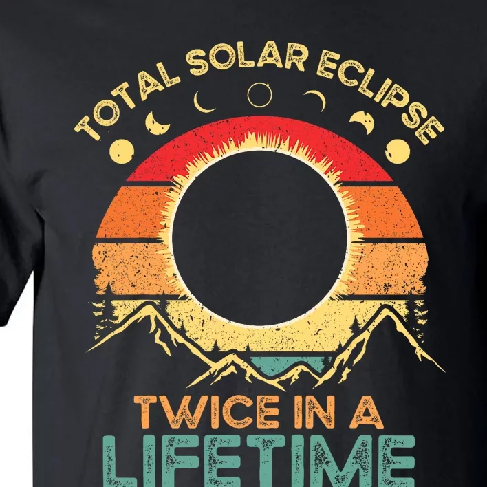 Twice In A Lifetime Solar Eclipse 2024 Total Eclipse Tall T-Shirt