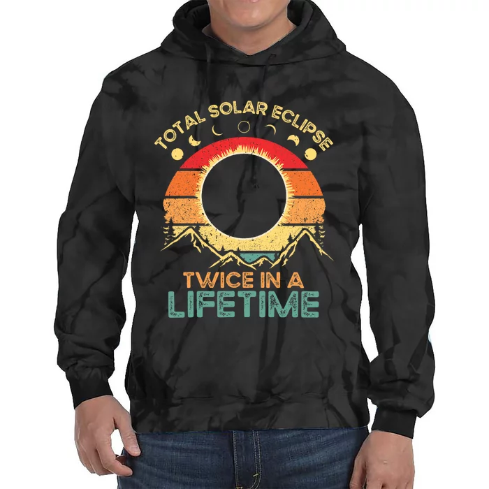 Twice In A Lifetime Solar Eclipse 2024 Total Eclipse Tie Dye Hoodie