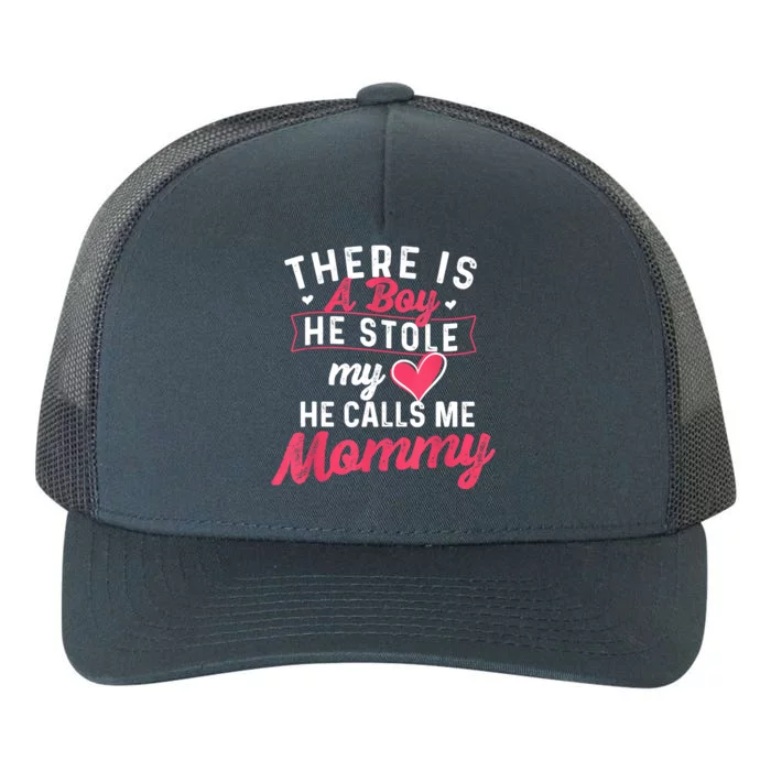 There Is A He Stole My Heart He Calls Me Mommy Mother Yupoong Adult 5-Panel Trucker Hat