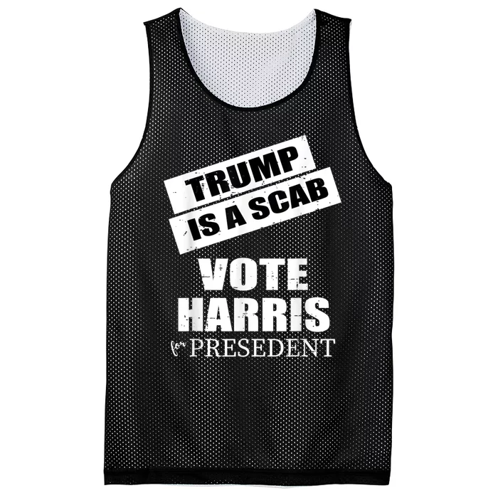 Trump Is A Scab Vote Kamala Harris 2024 Mesh Reversible Basketball Jersey Tank