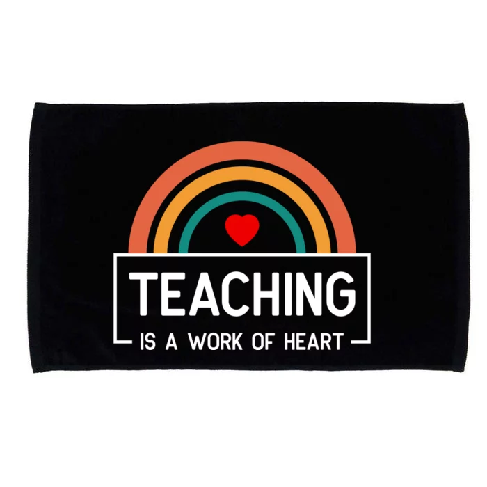 Teaching Is A Work Of Heart Rainbow Microfiber Hand Towel