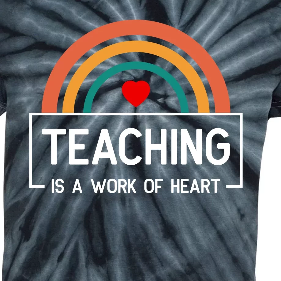 Teaching Is A Work Of Heart Rainbow Kids Tie-Dye T-Shirt