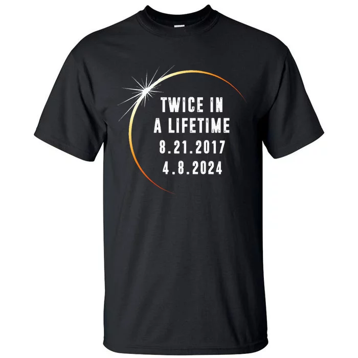 Twice In a Lifetime Total Solar Eclipse 2024 Tall T-Shirt