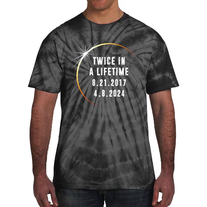 Twice In a Lifetime Total Solar Eclipse 2024 Tie-Dye T-Shirt