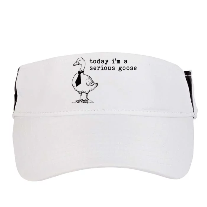 Today IM A Serious Goose Adult Drive Performance Visor