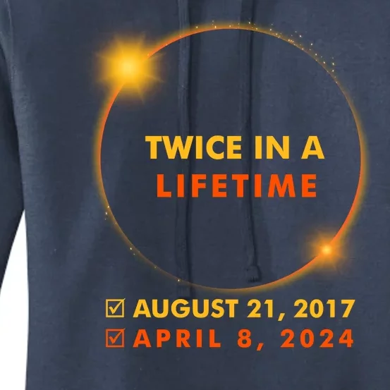 Twice In A Lifetime Solar Eclipse August 21 2017 April 8 2024 Women's Pullover Hoodie