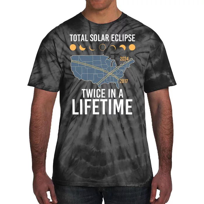 Twice In A Lifetime Solar Eclipse 2024 Total Eclipse Tie-Dye T-Shirt