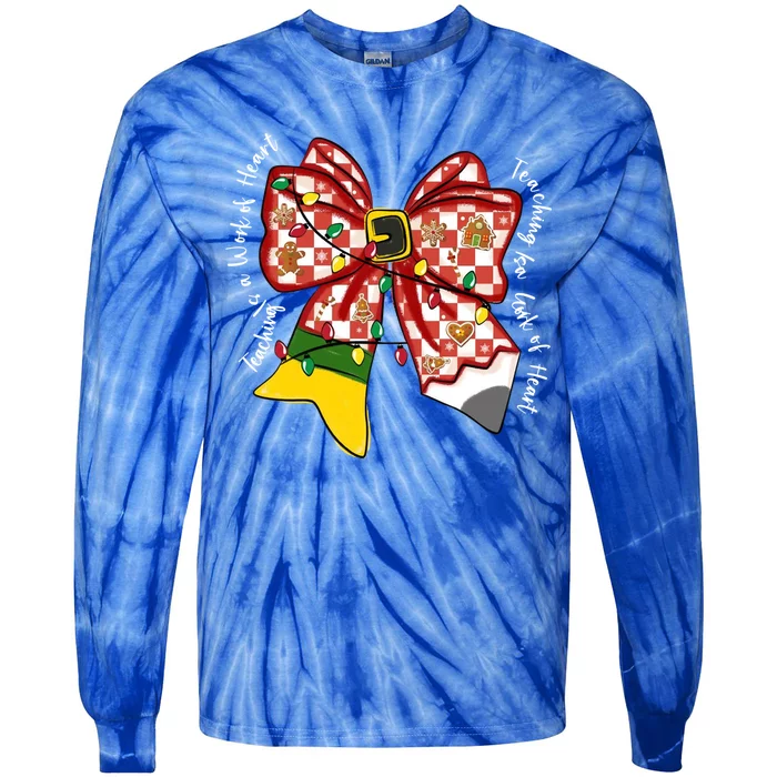 Teaching Is A Work Of Heart Christmas Teacher Coquette Bow Great Gift Tie-Dye Long Sleeve Shirt