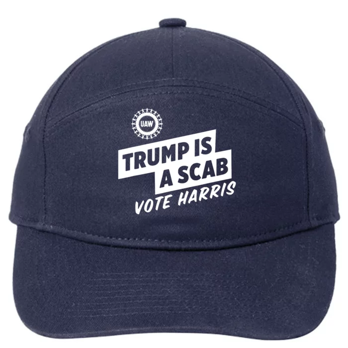 Trump Is A Scab Vote Harris 7-Panel Snapback Hat