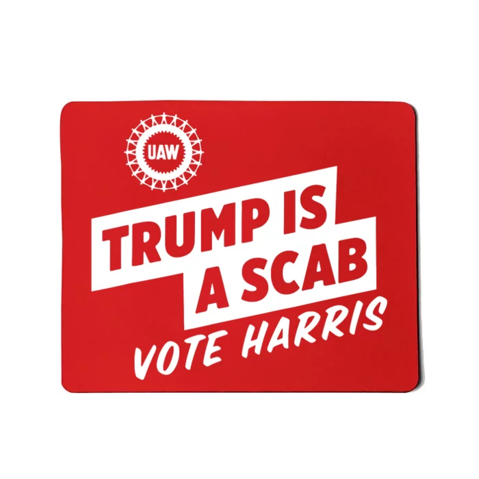 Trump Is A Scab Vote Harris Mousepad