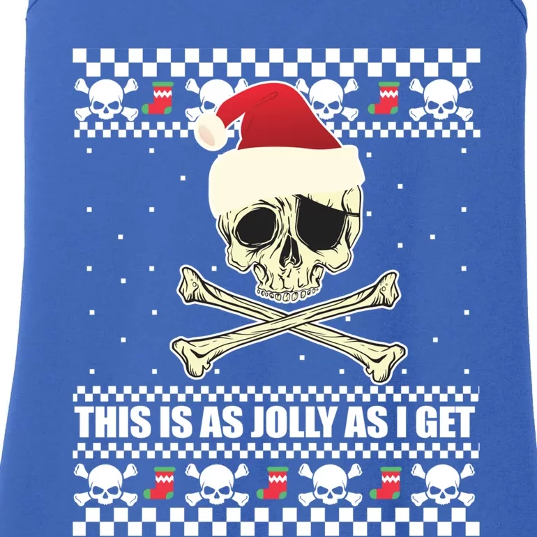 This Is As Jolly As I Get Skull Roger Santa Ugly Xmas Meme Gift Ladies Essential Tank