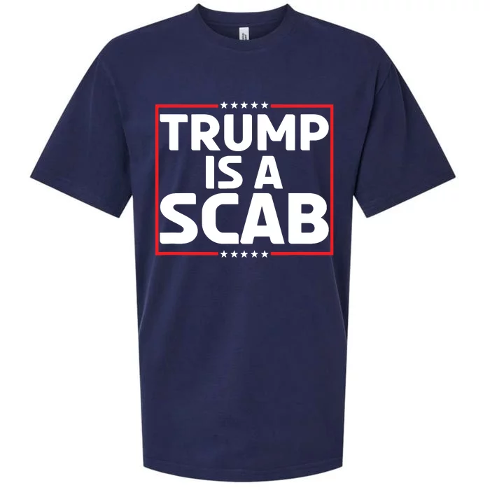 Trump Is A Scab Sueded Cloud Jersey T-Shirt