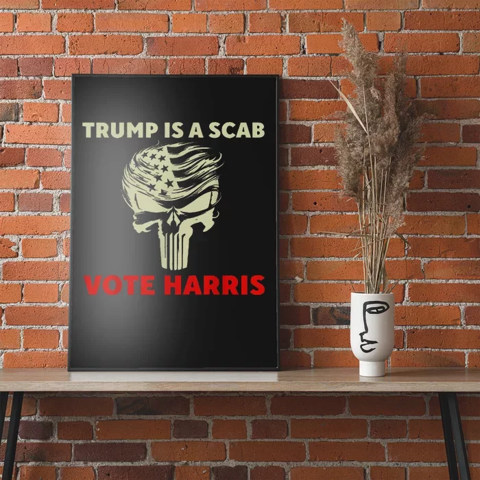 Trump Is A Scab Vote Harris Waltz New Way Move Forward Flag Poster