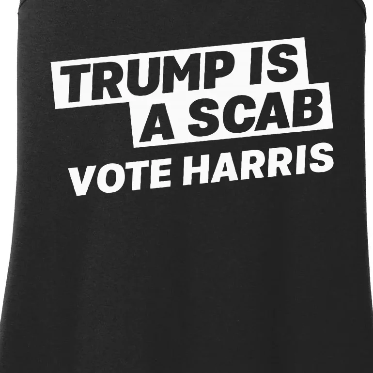 Trump Is A Scab Vote Harris Ladies Essential Tank