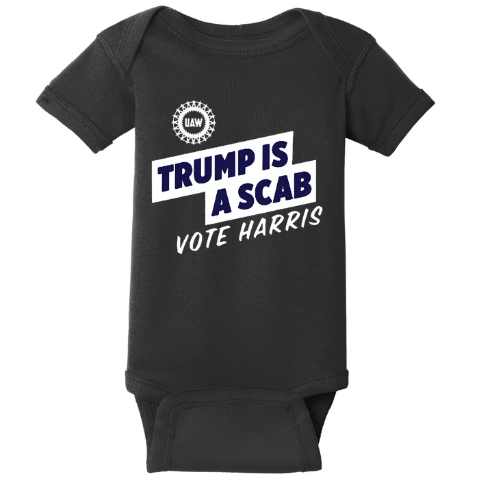 Trump Is A Scab Vote Harris 2024 Baby Bodysuit