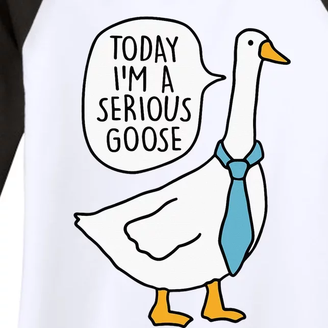 Today IM A Serious Goose Women's Tri-Blend 3/4-Sleeve Raglan Shirt