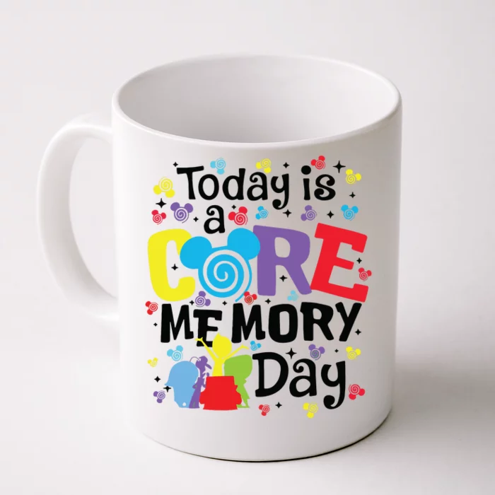 Today Is A Core Memory Day Funny Emotions Out Front & Back Coffee Mug