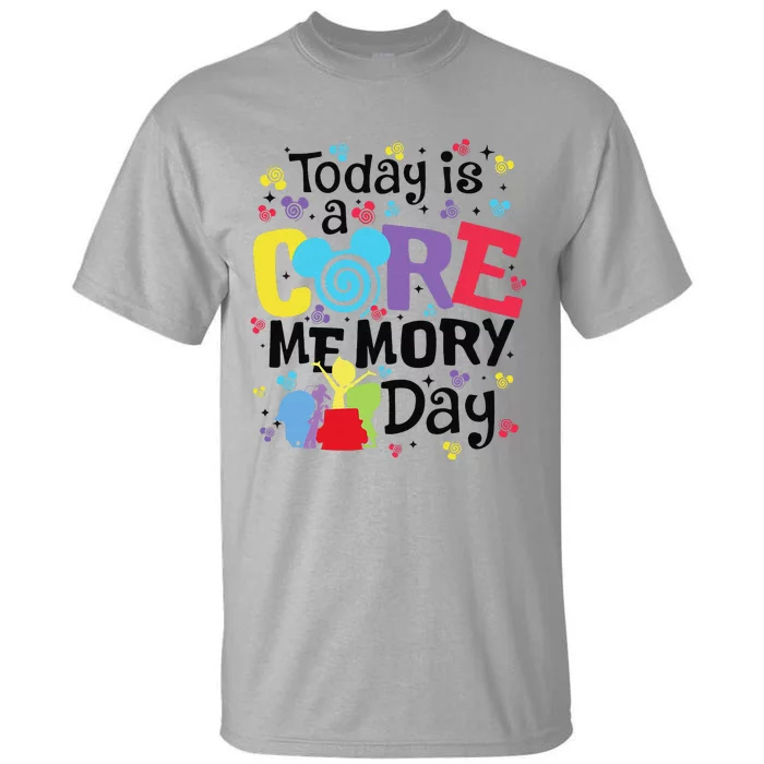 Today Is A Core Memory Day Funny Emotions Out Tall T-Shirt