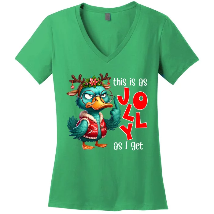 This Is As Jolly As I Get Funny Sarcastic Grumpy Duck Christmas Women's V-Neck T-Shirt