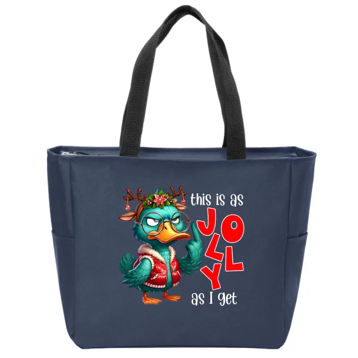 This Is As Jolly As I Get Funny Sarcastic Grumpy Duck Christmas Zip Tote Bag