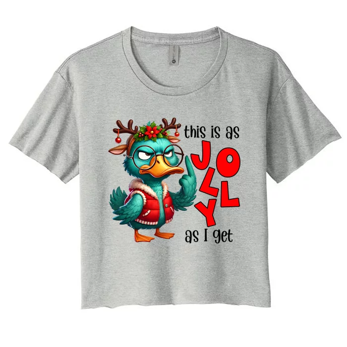 This Is As Jolly As I Get Funny Sarcastic Grumpy Duck Christmas Women's Crop Top Tee