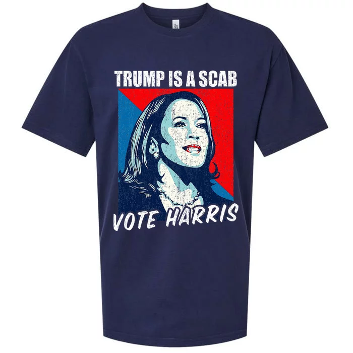 Trump Is A Scab Vote Harris 2024 Sueded Cloud Jersey T-Shirt