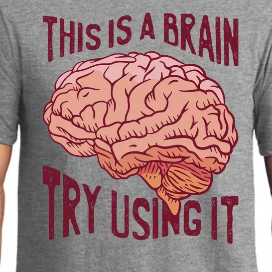 This Is A Brain Try Using It Funny Pajama Set