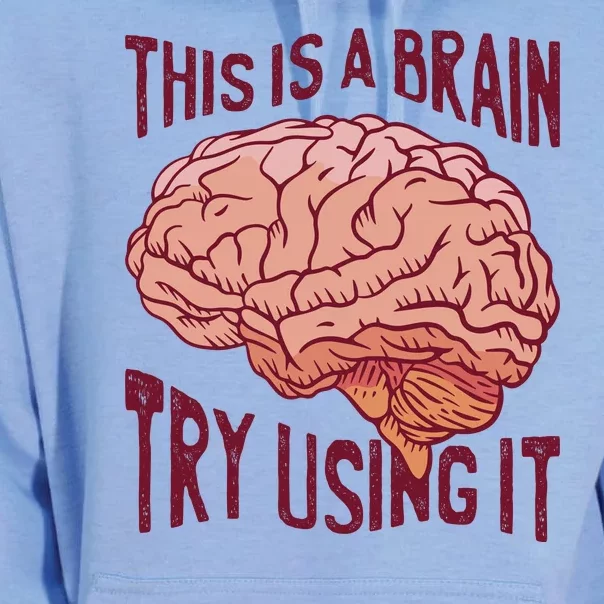 This Is A Brain Try Using It Funny Unisex Surf Hoodie