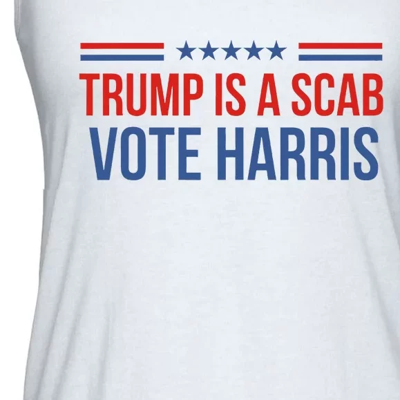 Trump Is A Scab Vote Harris 2024 Ladies Essential Flowy Tank