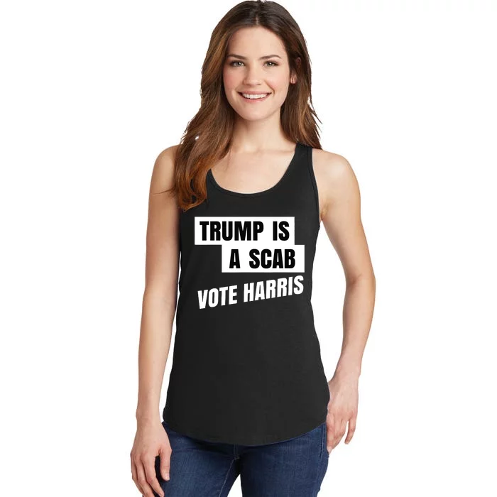 Trump Is A Scab Vote Harris Ladies Essential Tank