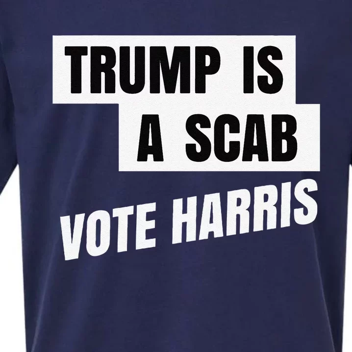 Trump Is A Scab Vote Harris Gift Sueded Cloud Jersey T-Shirt