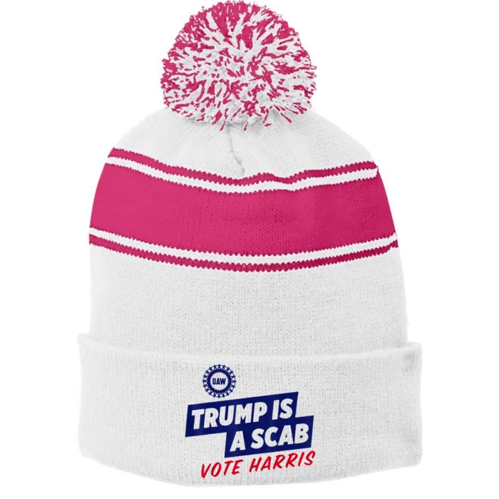 Trump Is A Scab Vote Harris 2024 Pro Harris Stripe Pom Pom Beanie