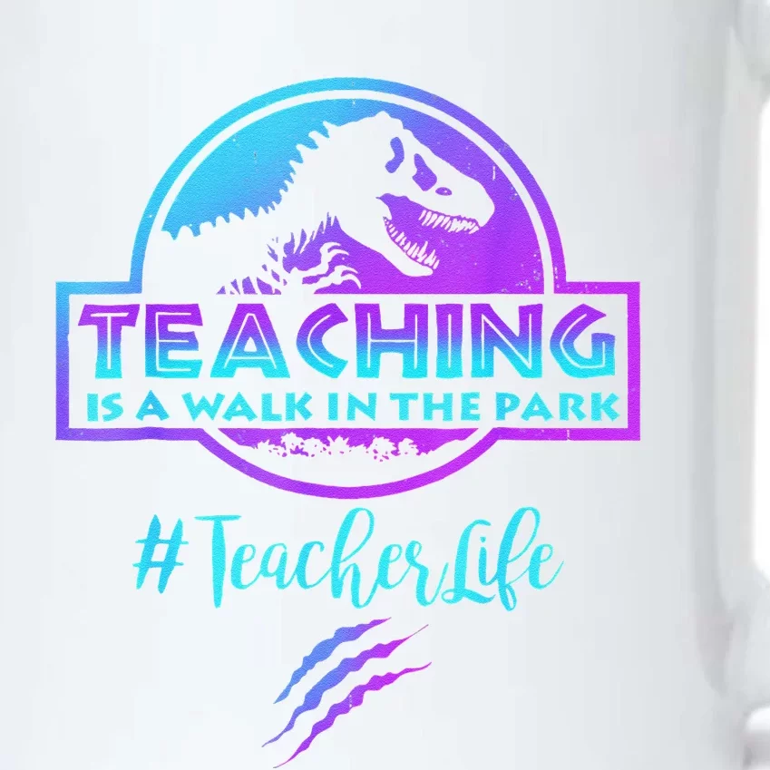 Teaching Is A Walk In Park Teacher Life Funny MotherS Day Black Color Changing Mug