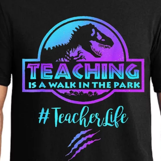 Teaching Is A Walk In Park Teacher Life Funny MotherS Day Pajama Set